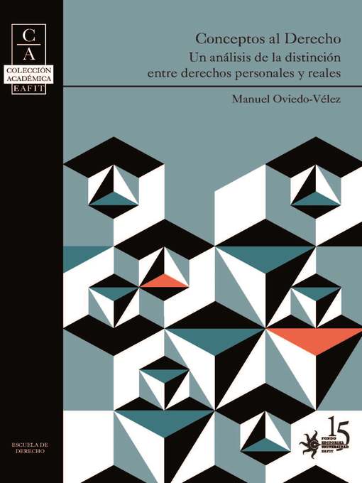 Title details for Conceptos al derecho. Un análisis de la distinción entre derechos personales y reales by Manuel Oviedo Vélez - Wait list